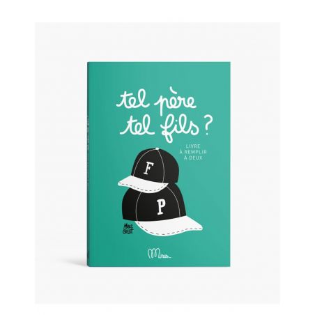 Tel père tel fils? Le livre à remplir