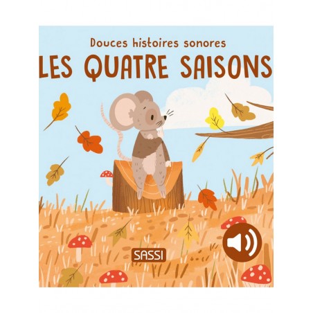 Livre Douces Histoires Sonores | Les Quatre Saisons