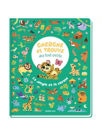 Livre Cherche et Trouve des Tout-Petits - La Jungle et la Savane