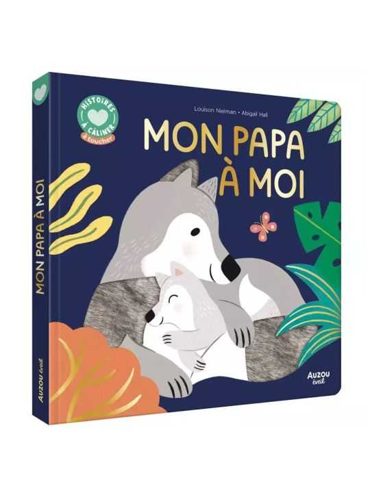 Livre à toucher | Mon papa à moi