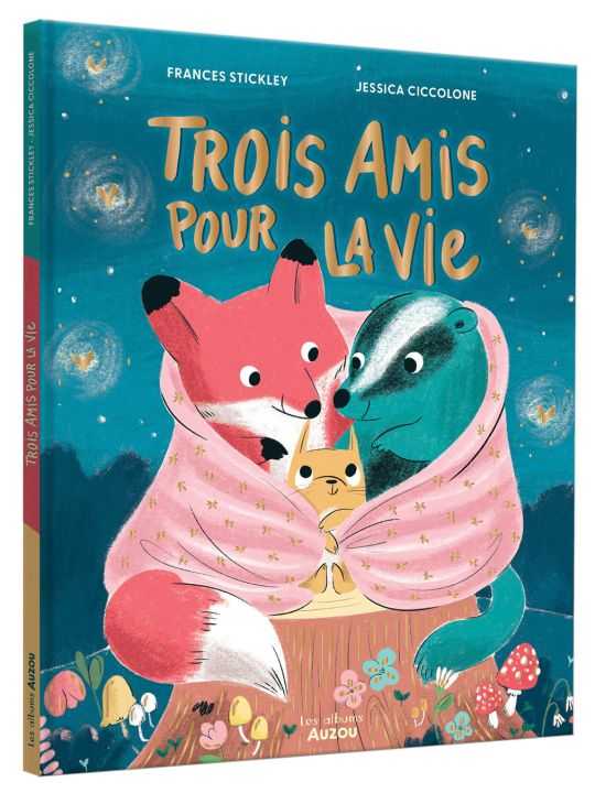 Album enfant | Trois amis pour la vie